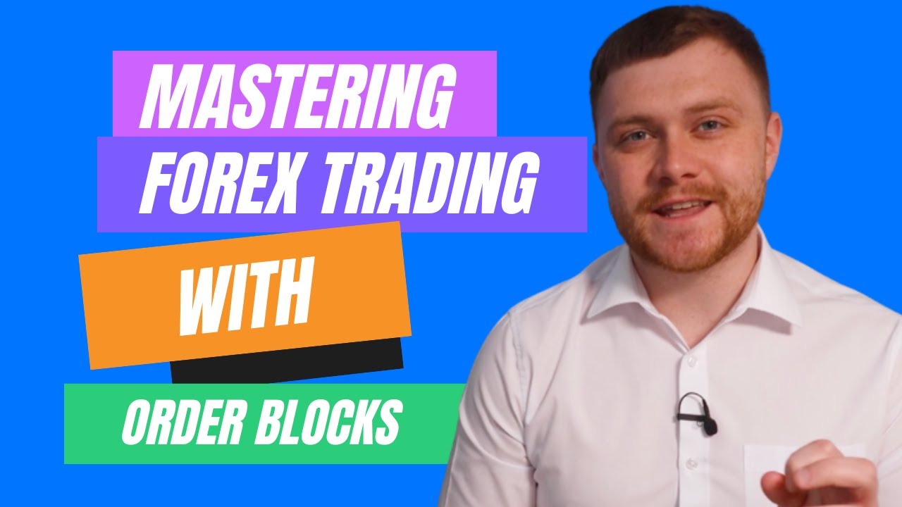 Mastering Forex Trading with Order Blocks | Revealing the SECRET Strategy